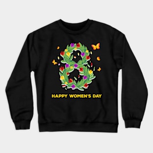 Happy Women's Day Cute 8TH March Crewneck Sweatshirt